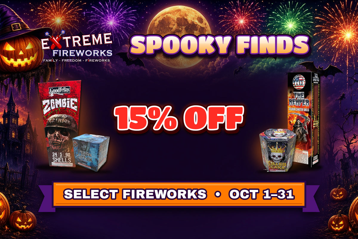 Spooky Finds - 15% off select fireworks, Oct 1-31